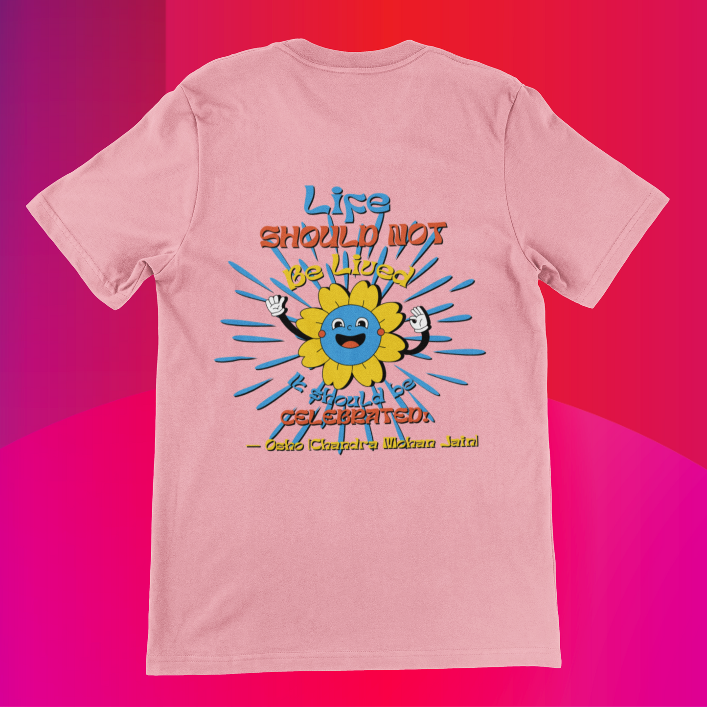 Celebrate Life T-shirt